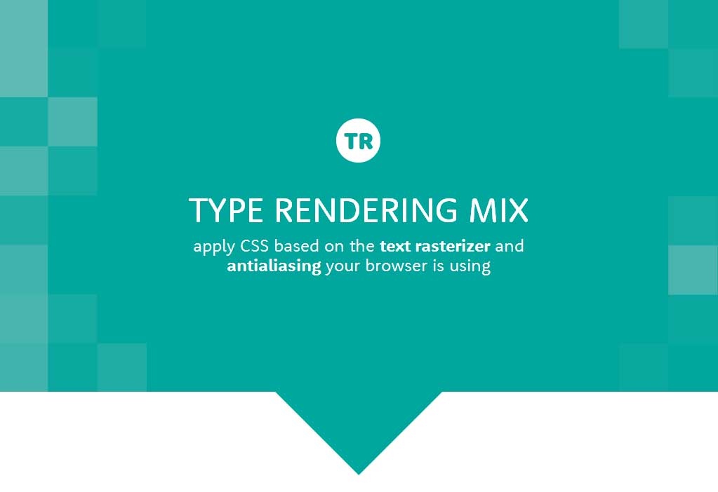 Type Rendering Mix