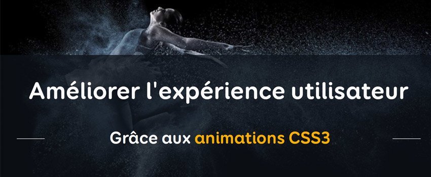 Améliorer l’expérience utilisateur grâce aux animations CSS3 – Confoo 2016
