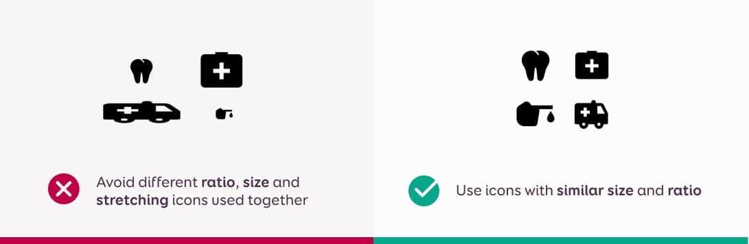 Avoid different ratio, size and stretching icons used together, use icons with similar size and ratio