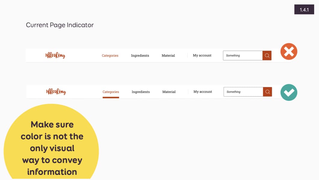 Example of navigation with active link marked only with color, then with some border, and the text "Make sure color is not the only visual way to convey information"
