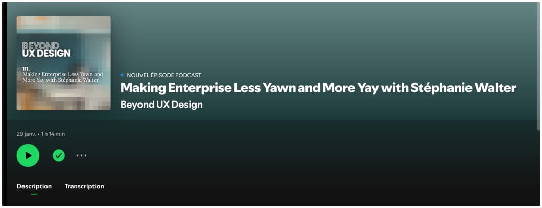 Screenshot of Spotify with the podcast: Making Enterprise Less Yawn and More Yay with Stéphanie Walter