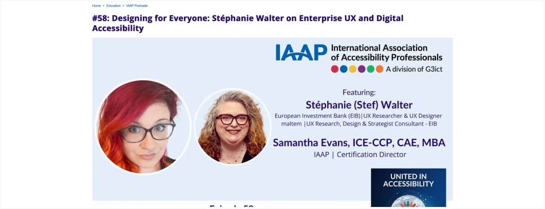 Screenshot of the podcast article with the tagline: #58: Designing for Everyone: Stéphanie Walter on Enterprise UX and Digital Accessibility