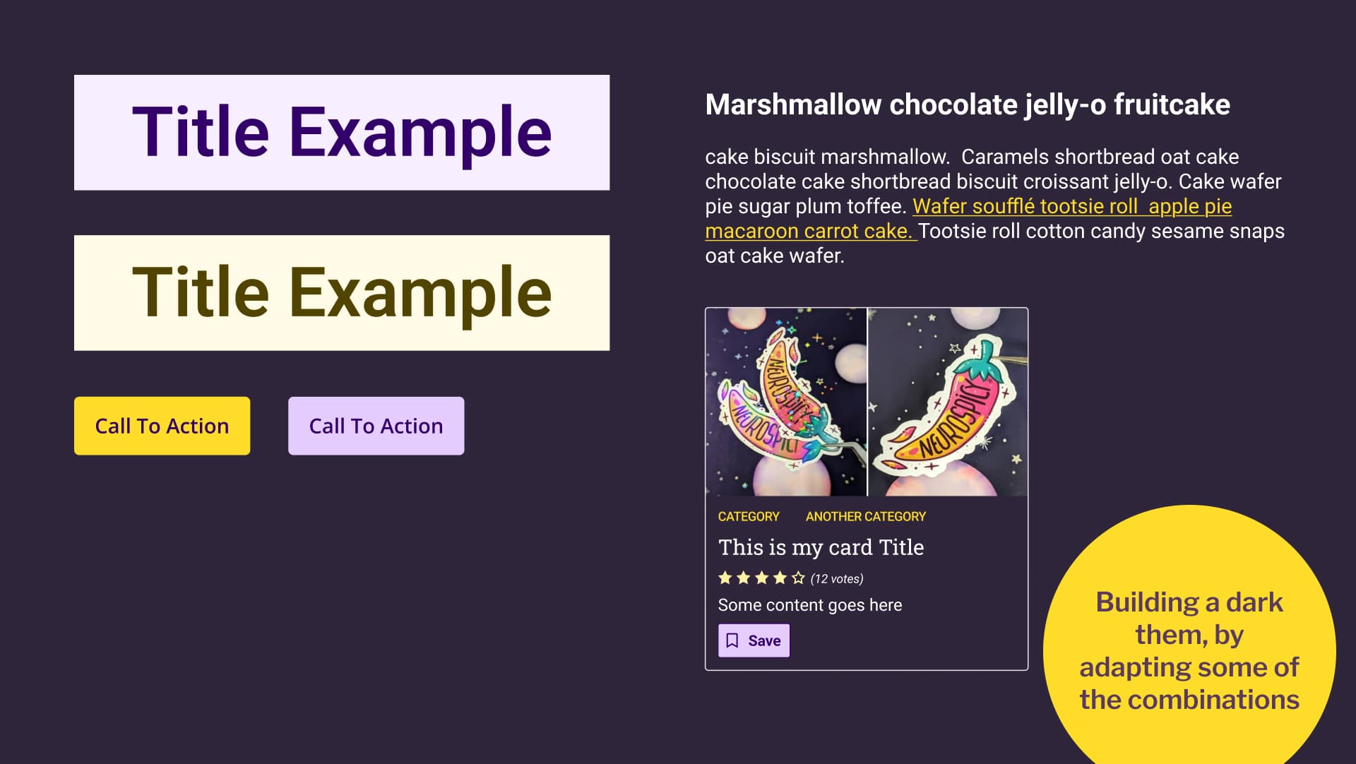 Example of different components applying color palette in dark mode, using the lighter shade of purple for call to action elements, yellow for links instead of purple, and adjusted text and backgrounds to maintain contrast and readability.