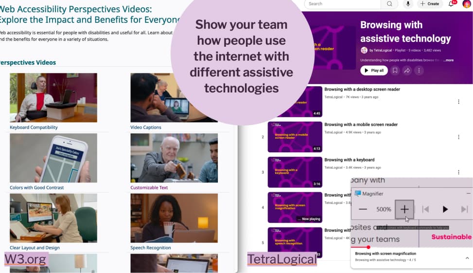 Screenshot of the webpage Web Accessibility Impact Perspectives Videos: explore impact and benefits of accessibility featuring assistive technology for everyone, with perspective videos on how disabled people use the web. Screenshot of the TetraLogical YouTube channel featuring videos on the topic of browsing with assistive technology. Currently a video is playing with a demo of a screen magnification in the bottom right corner.